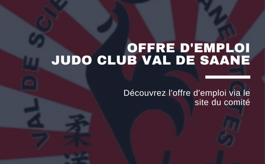 Offre d'emploi JUDO CLUB VAL DE SAANE